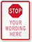 STOP (Symbol) [custom text] Custom Security Sign