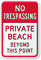 No Trespassing - Beach Is Private Property Sign