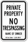 Custom Private Property Sign West Virginia