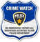 Neighborhood Crime Watch Shield Sign