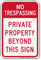 No Trespassing Private Property Sign