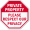 Please Respect Our Privacy Sign
