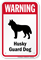Warning Husky Guard Dog Sign