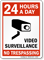 24 Hours Video Surveillance Sign