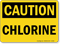 Caution Chlorine Sign