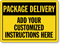 Custom Package Delivery Sign