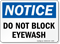 Do Not Block Eyewash OSHA Notice Sign