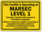 Facility Is Operating At Marsec Level 1 Sign