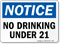No Drinking Under 21