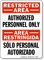 Restricted Authorized Personnel Personal Autorizado Sign