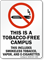 Tobacco-Free Campus, Smokeless Tobacco, Vapor, And E-Cigarettes Sign