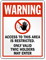 Warning, Only Valid TWIC Holders May Enter Sign